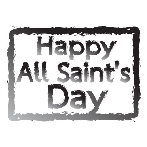 All Saints Day calligraphic typograph